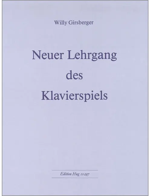 Neuer Lehrgang des Klavierspiels